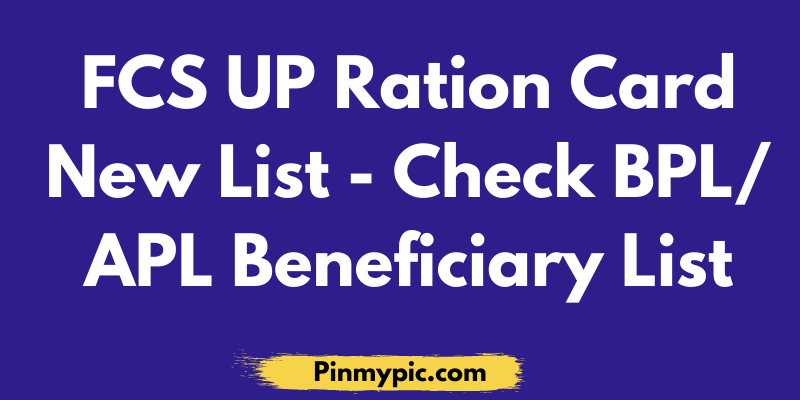 FCS UP Ration Card New List 2020 Check BPL APL Beneficiary List