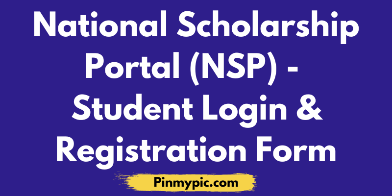 National Scholarship Portal (NSP) 2020 - Student Login & Registration Form