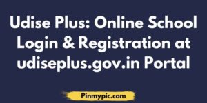 Udise Plus Online School Login Registration